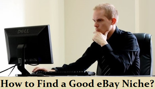 How to Find a Good eBay Niche?