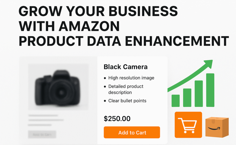 Grow Your Business with Amazon Product Data Enhancement